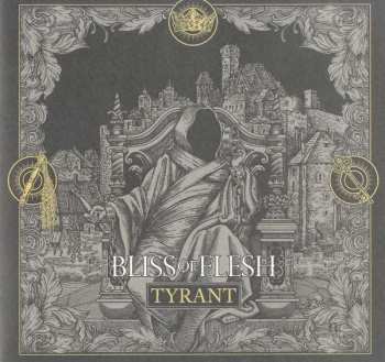 LP Bliss Of Flesh: Tyrant LTD 419058