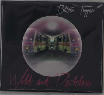 CD Blitzen Trapper: Wild And Reckless 517311