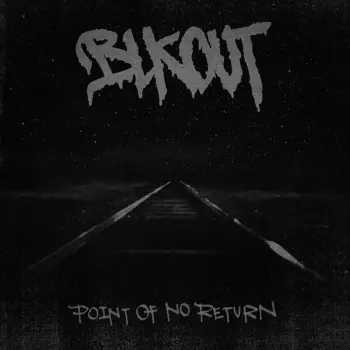 Blkout: Point Of No Return