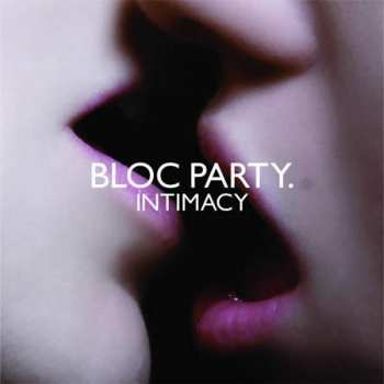 Album Bloc Party: Intimacy