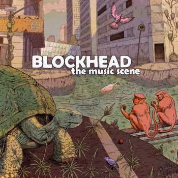 Album Blockhead: The Music Scene