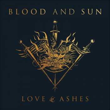 Album Blood And Sun: Love & Ashes