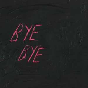 Album Blood: Bye Bye