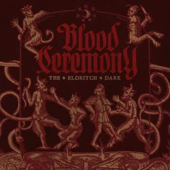 Album Blood Ceremony: The Eldritch Dark