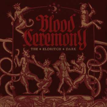 CD Blood Ceremony: The Eldritch Dark DIGI 10879
