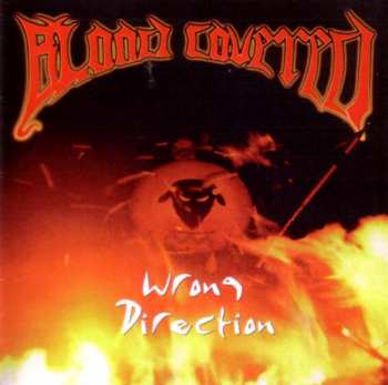 Album Blood Covered: Wrong Direction