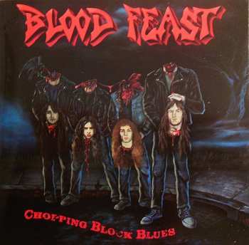 Album Blood Feast: Chopping Block Blues