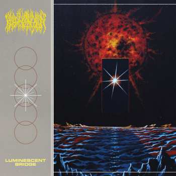 Album Blood Incantation: Luminescent Bridge