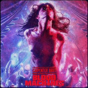 Album Carpenter Brut: Blood Machines (Original Motion Picture Soundtrack)