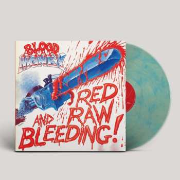 LP Blood Money: Red Raw And Bleeding! CLR | LTD 488928