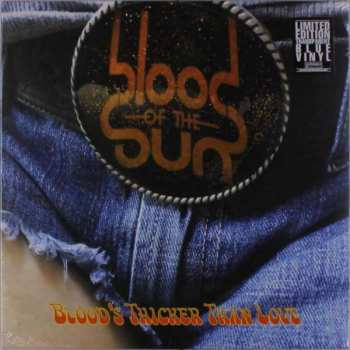 Album Blood Of The Sun: Blood's Thicker Than Love