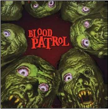 Album Blood Patrol: From Beyond And Below