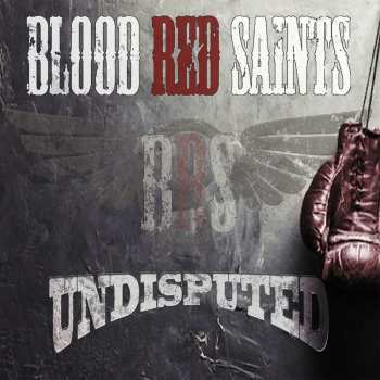 Album Blood Red Saints: Undisputed