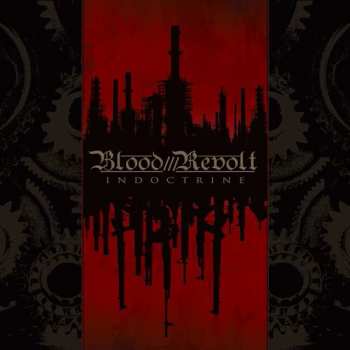 Album Blood Revolt: Indoctrine