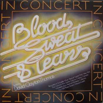 2LP Blood, Sweat And Tears: In Concert 432527