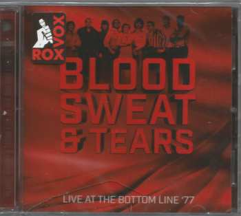 Album Blood, Sweat And Tears: Live At The Bottom Line '77