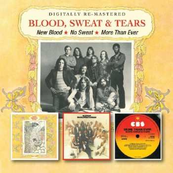 2CD Blood, Sweat And Tears: New Blood / No Sweat / More Than Ever 460642