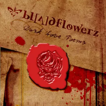 Bloodflowerz: Dark Love Poems