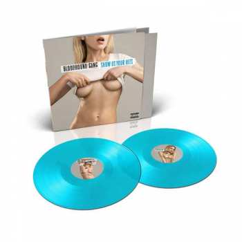 2LP Bloodhound Gang: Show Us Your Hits CLR 343899
