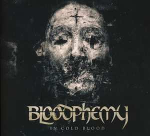 Album Bloodphemy: In Cold Blood