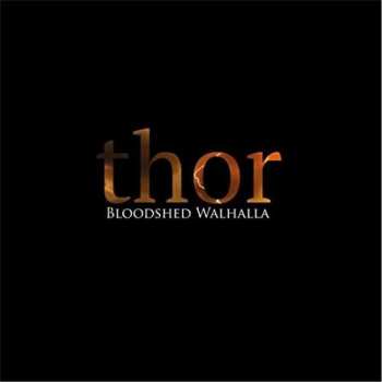 Album Bloodshed Walhalla: Thor