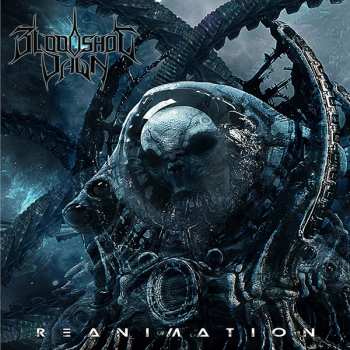 Album Bloodshot Dawn: Reanimation