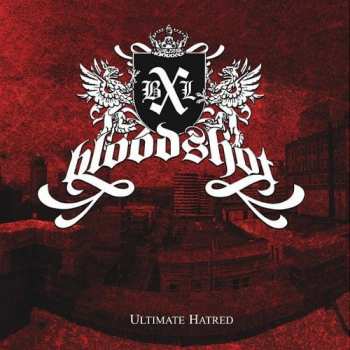Album Bloodshot/BXL: Ultimate Hatred
