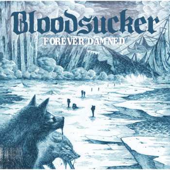 Album Bloodsucker: Forever Damned