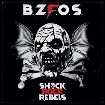 Album Bloodsucking Zombies From Outer Space: Shock Rock Rebels