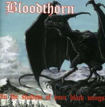 Album Bloodthorn: In The Shadow Of Your Black Wings