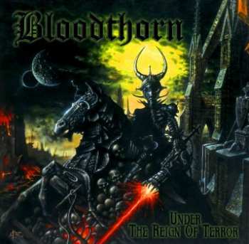 Album Bloodthorn: Under The Reign Of Terror