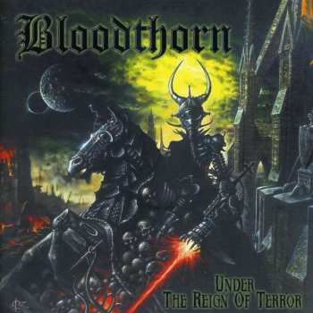 CD Bloodthorn: Under The Reign Of Terror 430979