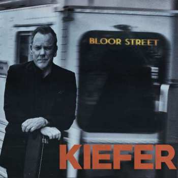 Album Kiefer Sutherland: Bloor Street