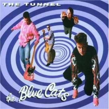 Album Blue Cats: The Tunnel