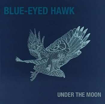 CD Blue-Eyed Hawk: Under the Moon 497126