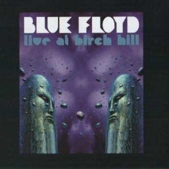 Album Blue Floyd: Live At Birch Hill