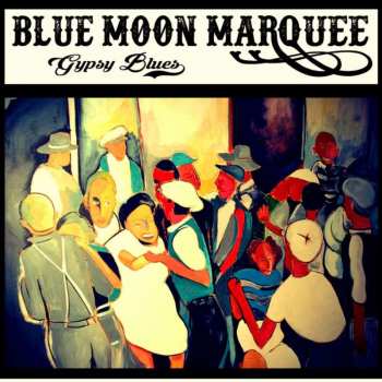CD Blue Moon Marquee: Gypsy Blues 466838
