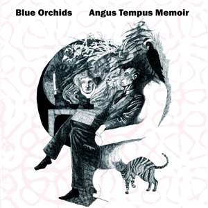 Album Blue Orchids: Angus Tempus Memoir