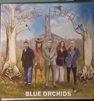 Album Blue Orchids: Magpie Heights