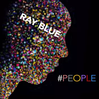 Blue Ray: #people