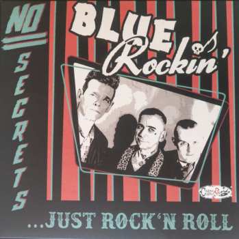 Album Blue Rockin': No Secrets...Just Rock'N Roll