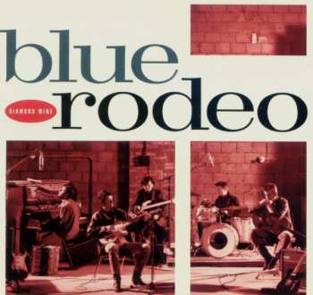 Album Blue Rodeo: Diamond Mine