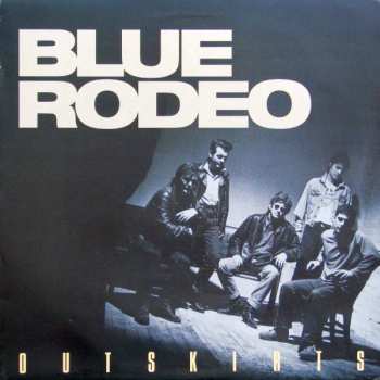 Album Blue Rodeo: Outskirts