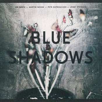 Album Jiří Bárta: Blue Shadows