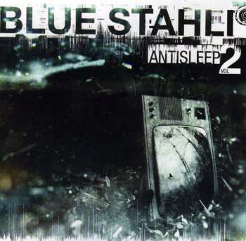 Album Blue Stahli: Antisleep Vol. 02