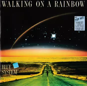 Blue System: Walking On A Rainbow