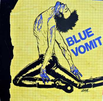Album Blue Vomit: Discografia 1982/1983