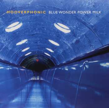 Album Hooverphonic: Blue Wonder Power Milk