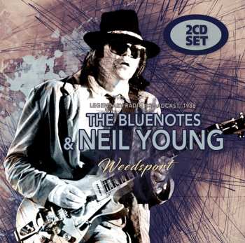 Album Bluenotes & Neil Young: Weedsport