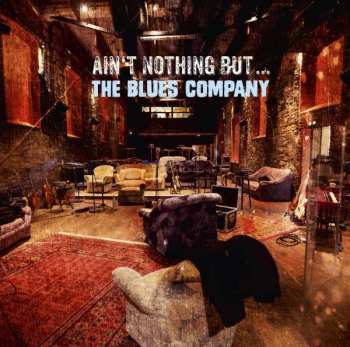 Album Blues Company: Ain't Nothing But...